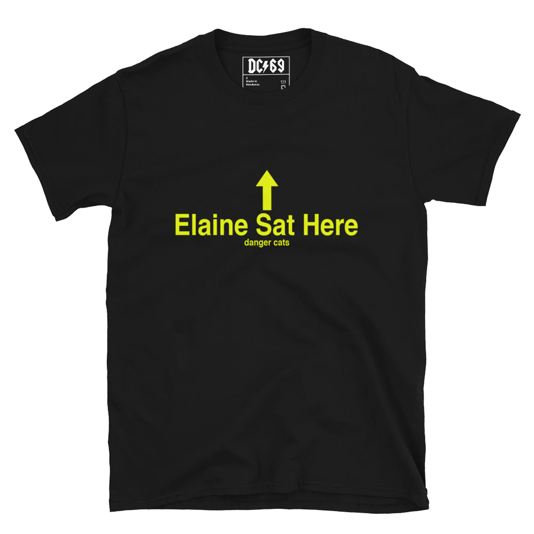Elaine Sat Here T-Shirt
